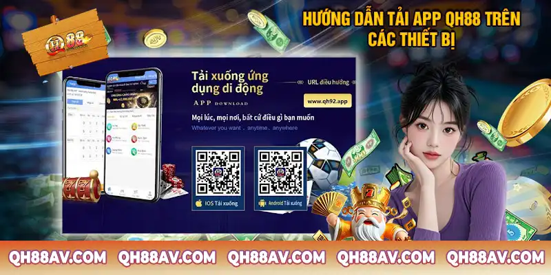 Hướng Dẫn Tải App QH88 Trên Các Thiết Bị Hướng Dẫn Tải App QH88 Trên Các Thiết Bị