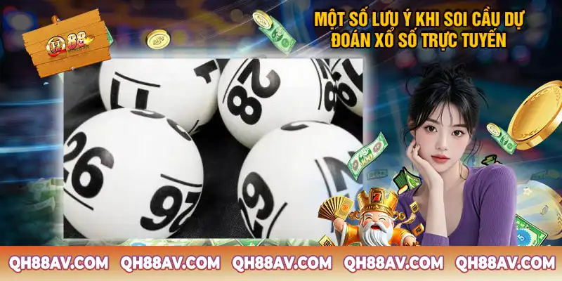 Một Số Lưu Ý Khi Soi Cầu Dự Đoán Xổ Số Trực Tuyến Một Số Lưu Ý Khi Soi Cầu Dự Đoán Xổ Số Trực Tuyến