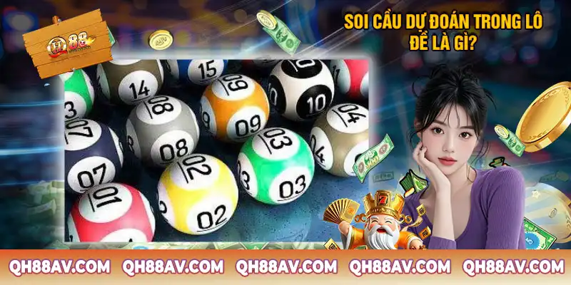 Soi Cầu Dự Đoán Trong Lô Đề Là Gì? Soi Cầu Dự Đoán Trong Lô Đề Là Gì?